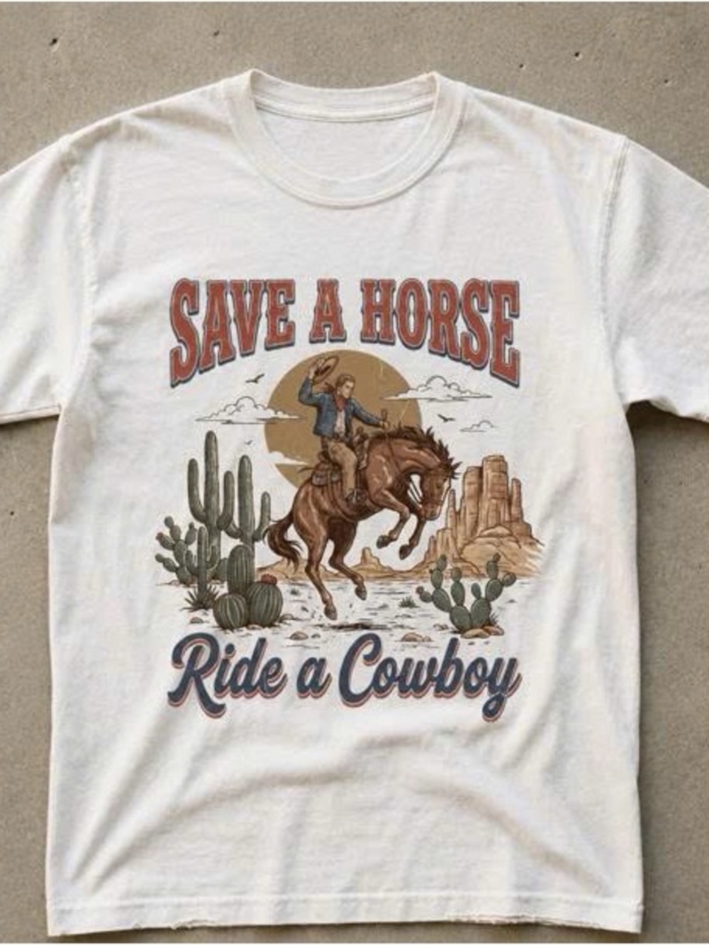 'Save A Horse Ride A Cowboy' Western Graphic Tee